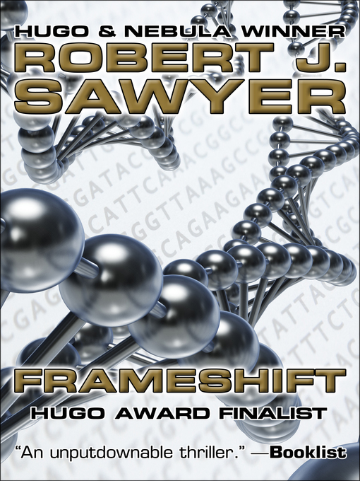 Title details for Frameshift by Robert J. Sawyer - Wait list